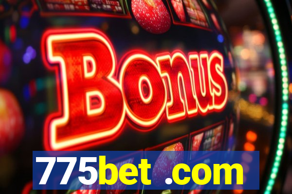 775bet .com